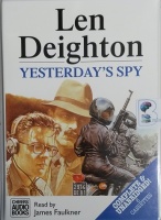 Yesterday's Spy written by Len Deighton performed by James Faulkner on Cassette (Unabridged)